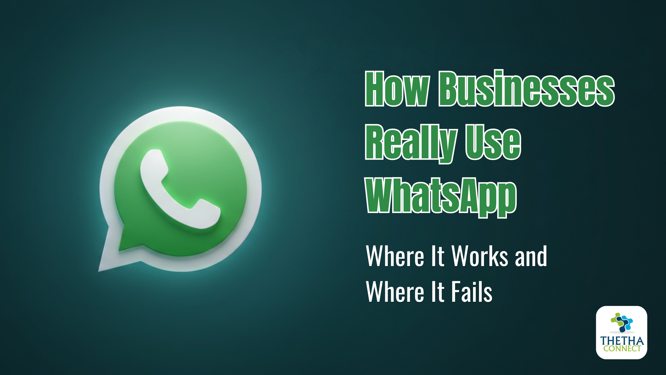 How Businesses Really Use WhatsApp